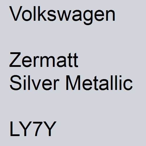 Volkswagen, Zermatt Silver Metallic, LY7Y.